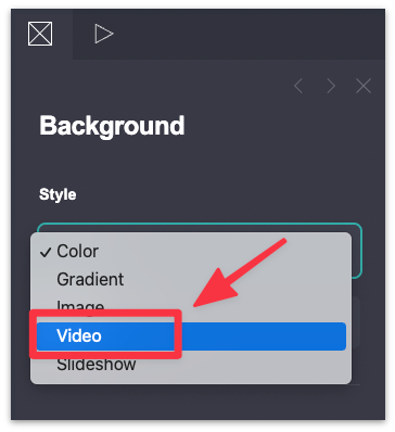 Change the background style to Video