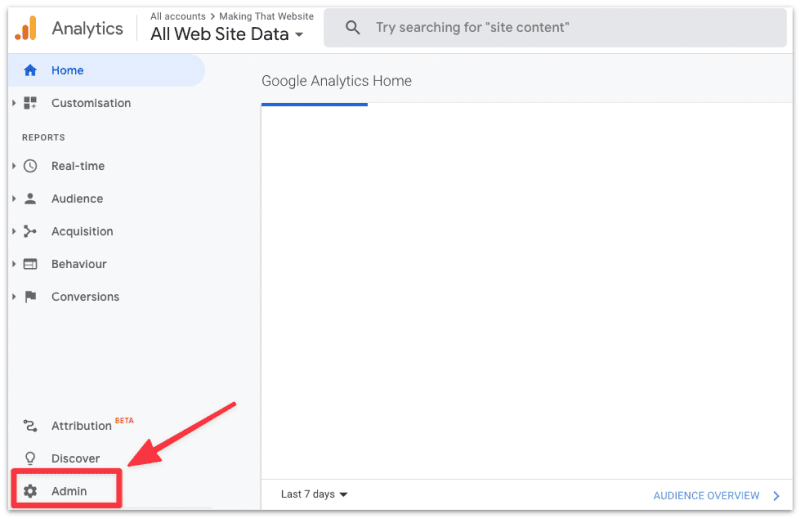 Head over to the Google Analytics Admin dashboard