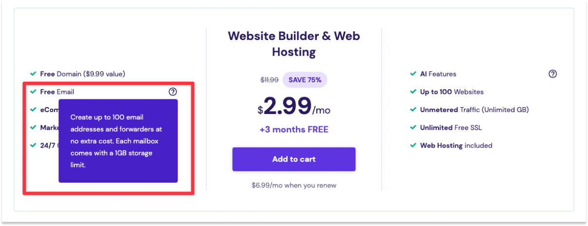 Hostinger comes with free email when you get on their website builder plan